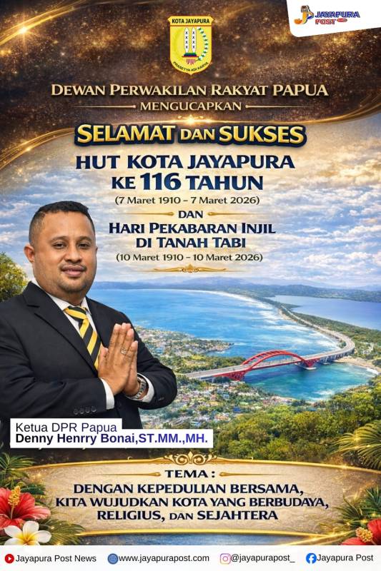 Ucapan Selamat HUT Kota Jayapura Dari Ketua DPR Papua