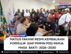 Matius Fakhiri Resmi Kembalikan Formulir, Siap Pimpin PSSI Papua 2026–2030
